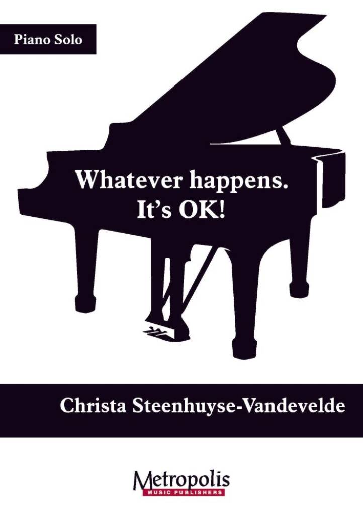 Whatever happens. It's Ok!